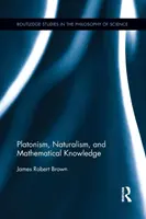Platonizmus, naturalizmus a matematické poznanie - Platonism, Naturalism, and Mathematical Knowledge