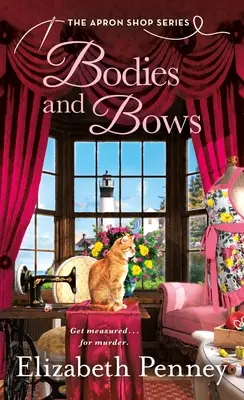 Telá a luky: Knihy: Séria Obchod so zásterami - Bodies and Bows: The Apron Shop Series