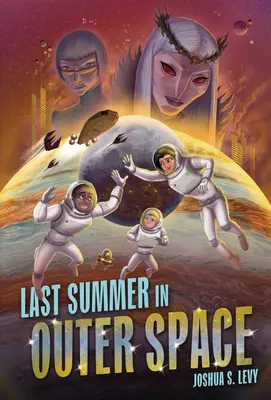 Posledné leto vo vesmíre - Last Summer in Outer Space