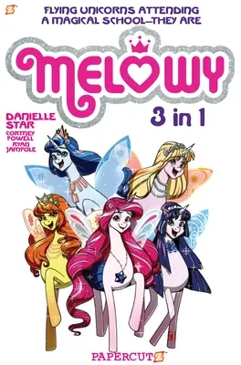 Melowy 3-v-1 #1: Zborník: Skúška mágie, Módny klub farieb a Čas lietať - Melowy 3-In-1 #1: Collects the Test of Magic, the Fashion Club of Colors, and Time to Fly