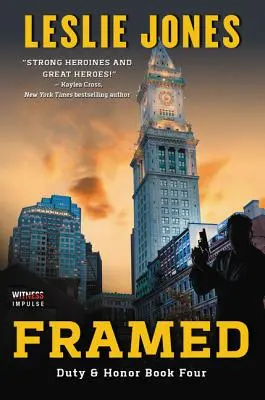 Zarámované: A Duty & Honor Novel - Framed: A Duty & Honor Novel