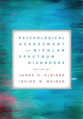Psychologické hodnotenie porúch bipolárneho spektra - Psychological Assessment of Bipolar Spectrum Disorders