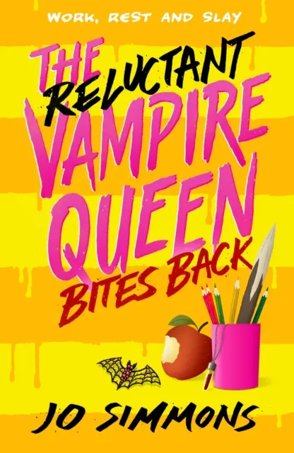 Váhavá upírska kráľovná vracia úder (Váhavá upírska kráľovná 2) - Reluctant Vampire Queen Bites Back (The Reluctant Vampire Queen 2)