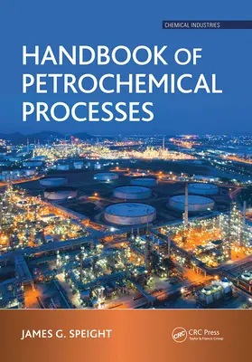 Príručka petrochemických procesov - Handbook of Petrochemical Processes