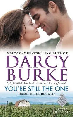Stále si tá pravá: Stužkový hrebeň, kniha šiesta - You're Still the One: Ribbon Ridge Book Six