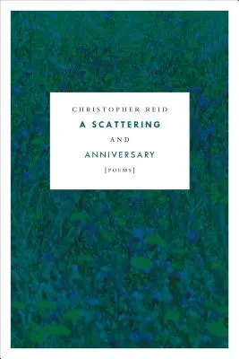 Rozptýlenie a výročie: Básne - A Scattering and Anniversary: Poems