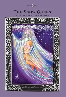 Snehová kráľovná - séria Zlatý vek ilustrácií - The Snow Queen - The Golden Age of Illustration Series