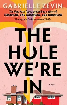 Diera, v ktorej sme sa ocitli - The Hole We're in