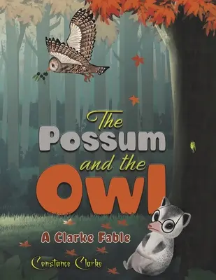 Osa a sova - The Possum and the Owl