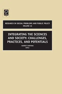 Integrácia vied a spoločnosti: Výzvy, postupy a možnosti - Integrating the Sciences and Society: Challenges, Practices, and Potentials