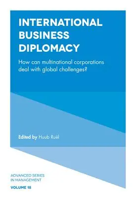 Medzinárodná obchodná diplomacia: Ako sa môžu nadnárodné korporácie vyrovnať s globálnymi výzvami? - International Business Diplomacy: How Can Multinational Corporations Deal with Global Challenges?