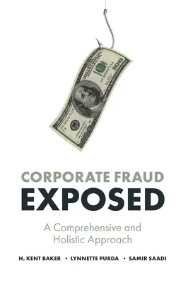 Podnikové podvody odhalené: Komplexný a holistický prístup - Corporate Fraud Exposed: A Comprehensive and Holistic Approach