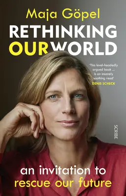 Prehodnotenie nášho sveta: Pozvánka na záchranu našej budúcnosti - Rethinking Our World: An Invitation to Rescue Our Future