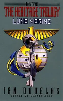 Luna Marine:: Druhá kniha trilógie Dedičstvo - Luna Marine:: Book Two of the Heritage Trilogy