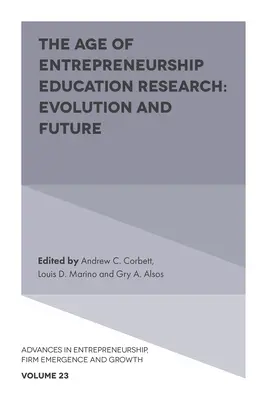Vek výskumu podnikateľského vzdelávania: Vývoj a budúcnosť - The Age of Entrepreneurship Education Research: Evolution and Future