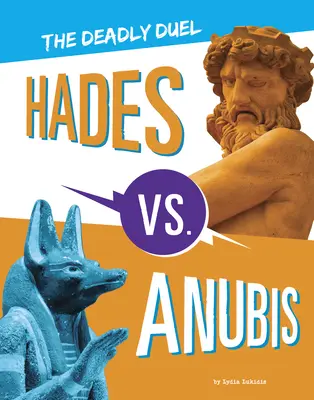 Hádes vs. Anubis: Smrtiaci súboj - Hades vs. Anubis: The Deadly Duel