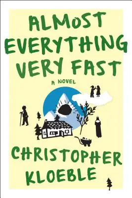 Takmer všetko veľmi rýchlo - Almost Everything Very Fast