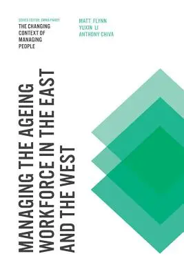 Riadenie starnutia pracovnej sily na Východe a Západe - Managing the Ageing Workforce in the East and the West