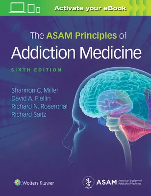 Asamove princípy medicíny závislostí - The Asam Principles of Addiction Medicine