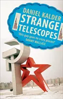 Podivné ďalekohľady - Strange Telescopes