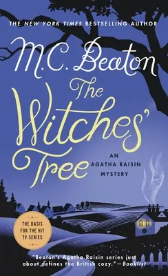 Strom čarodejníc: Záhada Agathy Raisinovej - The Witches' Tree: An Agatha Raisin Mystery