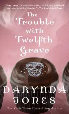 Problémy s dvanástym hrobom - román Charleyho Davidsona - Trouble with Twelfth Grave - A Charley Davidson Novel