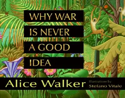 Prečo vojna nikdy nie je dobrý nápad - Why War Is Never a Good Idea