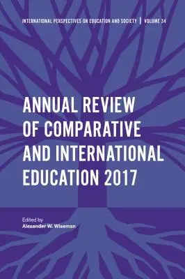 Výročný prehľad porovnávacieho a medzinárodného vzdelávania 2017 - Annual Review of Comparative and International Education 2017