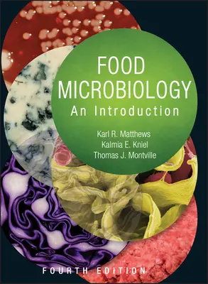 Mikrobiológia potravín: Úvod do problematiky - Food Microbiology: An Introduction