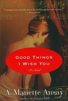 Dobré veci, ktoré ti prajem - Good Things I Wish You