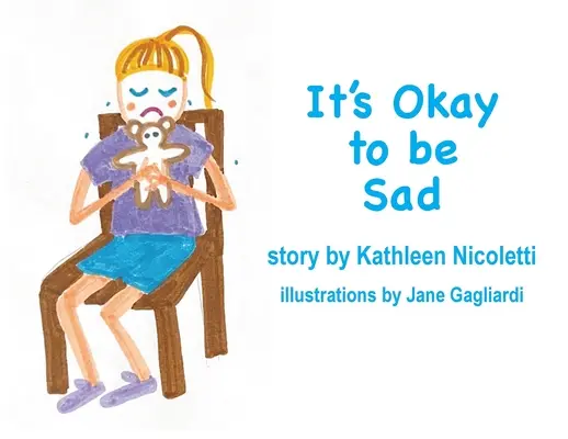Je v poriadku byť smutný - It's Okay to be Sad