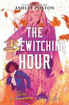 Čarovná hodina (prequel k Tare) - The Bewitching Hour (a Tara Prequel)