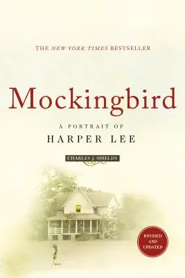 Drozda: A Portrait of Harper Lee: Revidovaná a aktualizovaná verzia - Mockingbird: A Portrait of Harper Lee: Revised and Updated