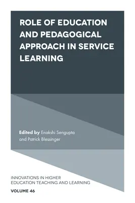 Úloha vzdelávania a pedagogického prístupu vo vzdelávaní v oblasti služieb - Role of Education and Pedagogical Approach in Service Learning