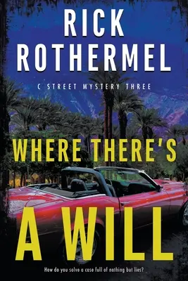 Kde je vôľa: Záhada súkromného oka - Where There's a Will: A Private Eye Mystery