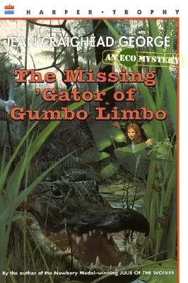 Nezvestný aligátor z Gumbo Limbo - The Missing 'Gator of Gumbo Limbo