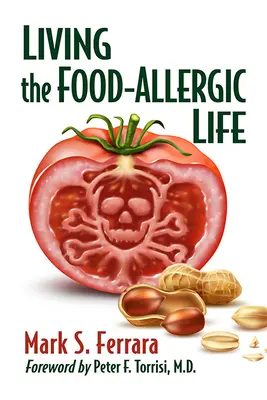 Život s potravinovou alergiou - Living the Food-Allergic Life