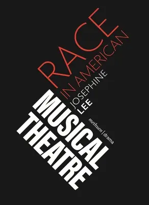 Rasa v americkom hudobnom divadle - Race in American Musical Theater