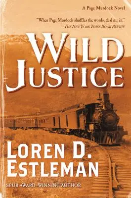 Divoká spravodlivosť: A Page Murdock Novel - Wild Justice: A Page Murdock Novel