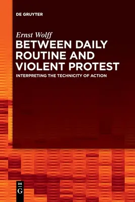 Medzi každodennou rutinou a násilným protestom - Between Daily Routine and Violent Protest