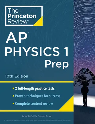 Princeton Review AP Physics 1 Prep, 10th Edition: 2 cvičné testy + kompletný prehľad obsahu + stratégie a techniky - Princeton Review AP Physics 1 Prep, 10th Edition: 2 Practice Tests + Complete Content Review + Strategies & Techniques