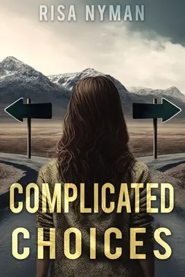 Komplikované voľby - Complicated Choices