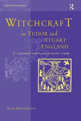 Čarodejníctvo v tudorovskom a stuartovskom Anglicku - Witchcraft in Tudor and Stuart England