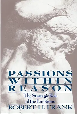 Vášne v rámci dôvodov - Passions Within Reasons