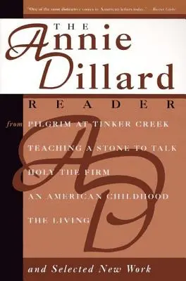 Čítanka Annie Dillardovej - The Annie Dillard Reader