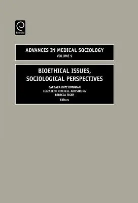 Bioetické otázky, sociologické perspektívy - Bioethical Issues, Sociologial Perspectives