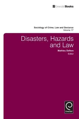 Katastrofy, nebezpečenstvá a právo - Disasters, Hazards and Law