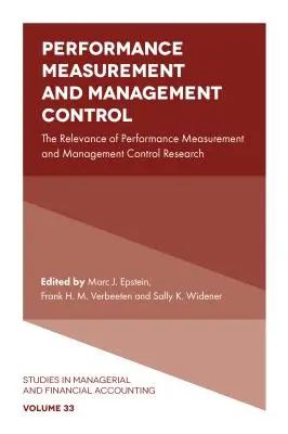 Meranie výkonnosti a kontrola riadenia: Význam výskumu merania výkonnosti a kontroly riadenia - Performance Measurement and Management Control: The Relevance of Performance Measurement and Management Control Research