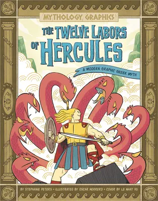Dvanásť Herkulových prác: Moderný grafický grécky mýtus - The Twelve Labors of Hercules: A Modern Graphic Greek Myth