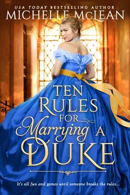 Desať pravidiel pre manželstvo s vojvodom - Ten Rules for Marrying a Duke